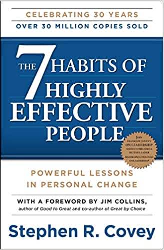 Stephen Covey - The 7 Habits of Highly Effective People