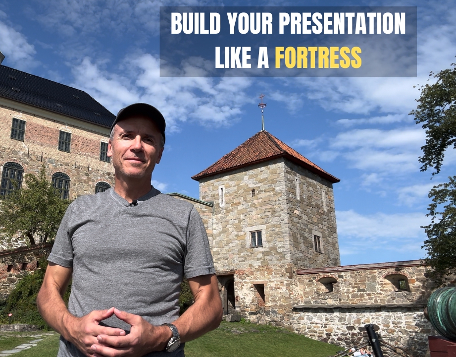 Build your presentation like a fortress for better presentation structure